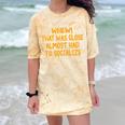 Whew That Was Close Almost Had To Socialize Introvert Comfort Color Blast T-Shirt Citrine