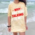 Why Are You Talking To Me Introvert Socializing Comfort Color Blast T-Shirt Citrine Why Are You Talking To Me Introvert Socializing Comfort Color Blast T-Shirt Citrine