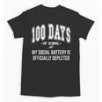 100 Days Of School Sarcastic Teacher Introvert Kid 100th Day Unisex T-Shirt