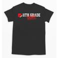 11th Grade Done Last Day Of Schoo 11th Grade Graduation Unisex T-Shirt
