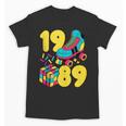 1989 Retro Raised In The 80s Old School Nostalgia Vibes Unisex T-Shirt