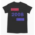 2008 Year Bold Statement Timeless Memory Birthday Unisex T-Shirt