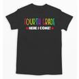 4th Grade Here I Come Kids 3rd Grade Graduation Unisex T-Shirt