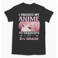 5th Grade Graduation Anime 2025 Graduate Elementary Girls Unisex T-Shirt