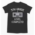 5th Grade Graduation Shirt Level Complete Video Gamer Unisex T-Shirt
