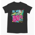 In My 80s Era Retro Vintage 80s Party Throwback Nostalgia Unisex T-Shirt In My 80s Era Retro Vintage 80s Party Throwback Nostalgia Unisex T-Shirt
