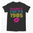 80s Outfit Women Nostalgia Eighties Party Unisex T-Shirt