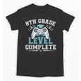 8th Grade Level Complete Graduation 2025 Class Eighth Grade Unisex T-Shirt