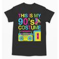 This Is My 90's Costume Retro 1990s Style Cassette Nostalgia Unisex T-Shirt