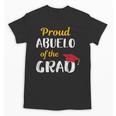 Abuelo Of Graduate Shirt Proud Grandpa Graduation Tee Unisex T-Shirt
