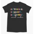 Advocate Support Empower Cute Social Worker Graduation MSW Unisex T-Shirt