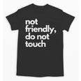 Aggressive Introvert Unisex T-Shirt