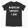 American Memory Lane Text Unisex T-Shirt