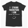 Anxiety Awareness Mental Health Top For Introvert Unisex T-Shirt Anxiety Awareness Mental Health Top For Introvert Unisex T-Shirt