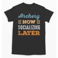 Archery Now Minimal Socializing Introvert Vintage Unisex T-Shirt
