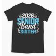 Band Senior Sister Class Of 2026 Senior Band Graduation Unisex T-Shirt