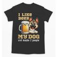 I Like Beer My Dog And Maybe 2 People Introvert Pun Unisex T-Shirt I Like Beer My Dog And Maybe 2 People Introvert Pun Unisex T-Shirt
