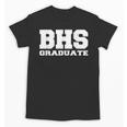 BHS High School Graduation Party Rival Game BHS Reunion Unisex T-Shirt