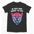 Bi Shy And Ready To Cry Bisexual Introvert Bi Pride Unisex T-Shirt Bi Shy And Ready To Cry Bisexual Introvert Bi Pride Unisex T-Shirt