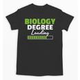 Biology Degree Loading Graduation Student Teacher Biologist Unisex T-Shirt