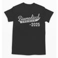 Biomedical Engineer Graduation 2025 Unisex T-Shirt