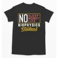 Biophysics Major Student Shirt Graduation College Unisex T-Shirt