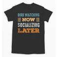 Bird Watching Now Minimal Socializing Introvert Vintage Unisex T-Shirt