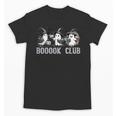 Boo Ghost Books Book Club Halloween Women School Teacher Unisex T-Shirt Boo Ghost Books Book Club Halloween Women School Teacher Unisex T-Shirt