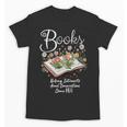 Books That Help Introverts Since 1454 Conversations Unisex T-Shirt