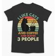 Cats Coffee & 3 People Tee Cute Font Introvert Humor Unisex T-Shirt
