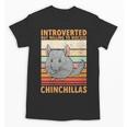 Chinchilla Owner Introvert Chinchilla Unisex T-Shirt