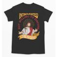 Christian Jesus Religious Sayings Catholic Introvert Unisex T-Shirt