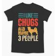 Chug Dog Retro Vintage Pughuahua Owner Fur Parent Introvert Unisex T-Shirt Chug Dog Retro Vintage Pughuahua Owner Fur Parent Introvert Unisex T-Shirt