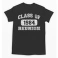 Class Of 1984 Reunion 40th Graduation Classmate Matching Tee Unisex T-Shirt