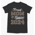 Class Of 2024 Proud Mom Of Senior Class 24 Graduation Unisex T-Shirt