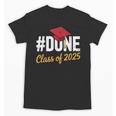 Class Of 2025 Graduation Hashtag DONE Graduate Unisex T-Shirt
