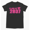 Class Of 2037 Pink Girls Growing Up School Memory Graduation Unisex T-Shirt