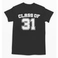 Class Of 31 2031 School Tee Shirt Graduation Class Party Unisex T-Shirt
