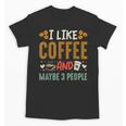 Coffee & Introvert Humor Tee Quote Cute Font Unisex T-Shirt Coffee & Introvert Humor Tee Quote Cute Font Unisex T-Shirt