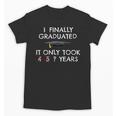 College Graduation Class Of 2021 Finally Graduated Unisex T-Shirt