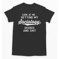 College Graduation For Him Her Getting Sociology Degree Unisex T-Shirt