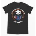 Congratulations Graduate You Did It Class Of 2024 Graduation Unisex T-Shirt