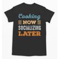 Cooking Now Minimal Socializing Introvert Vintage Unisex T-Shirt
