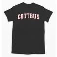Cottbus Germany Germany Memory Cottbus Unisex T-Shirt Cottbus Germany Germany Memory Cottbus Unisex T-Shirt