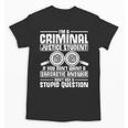 Criminal Justice Degree Graduation Criminal Justice Student Unisex T-Shirt