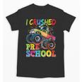 I Crushed Pre-K Monster Truck Graduation Preschool Grad 2025 Unisex T-Shirt