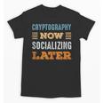 Cryptography Now Minimal Socializing Introvert Vintage Unisex T-Shirt