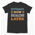 Cryptography Now Minimal Socializing Introvert Vintage Unisex T-Shirt