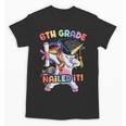 Dabbing 6th Grade Unicorn Graduation Class Of 2020 Nailed It Unisex T-Shirt