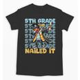 Dabbing Graduation Boy 5th Grade Nailed It Class Of 2025 Unisex T-Shirt